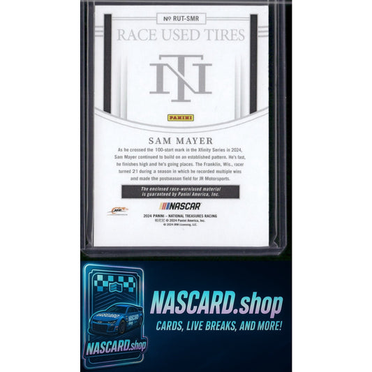 2024 Panini National Treasures #RUT-SMR Sam Mayer Race Used Tires #/99 - NASCARD.shop