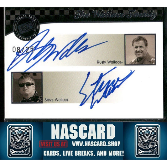 2009 Press Pass Legends Racing Families Rusty Wallace & Steve Wallace Dual /25