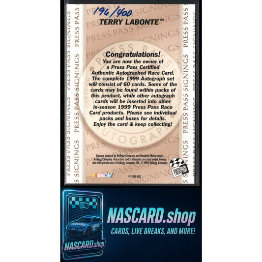 1999 Press Pass Terry Labonte Signings #/400 - NASCARD.shop