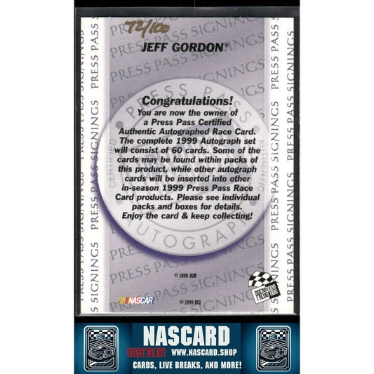 1999 Press Pass Signings Authentic Autograph Jeff Gordon /100 On Card Auto