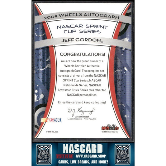 2009 Press Pass Wheels Autographs Certified Authentic Jeff Gordon /25