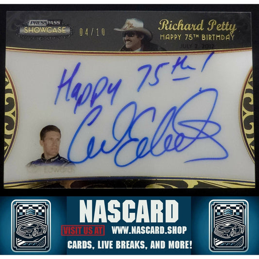 2012 Press Pass Showcase Petty 75 Birthday Gold Carl Edwards /10 Inscription