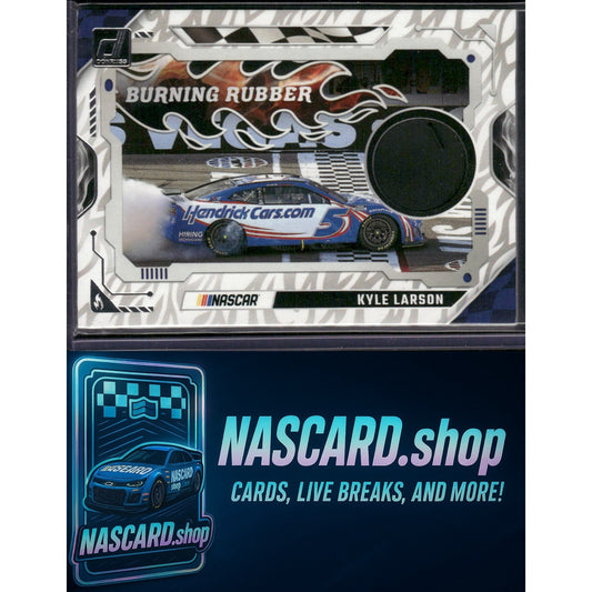 2025 Donruss #BRM-KLN Kyle Larson Burning Rubber Materials