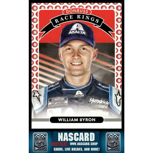 2021 Panini Donruss NASCAR - Race Kings William Byron #24 Artist Proof /25