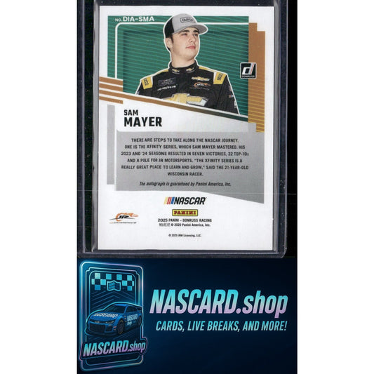 2025 Donruss #DIA-SMR Sam Mayer Dialed In Autographs Blue Xplosion #/25 - NASCARD.shop
