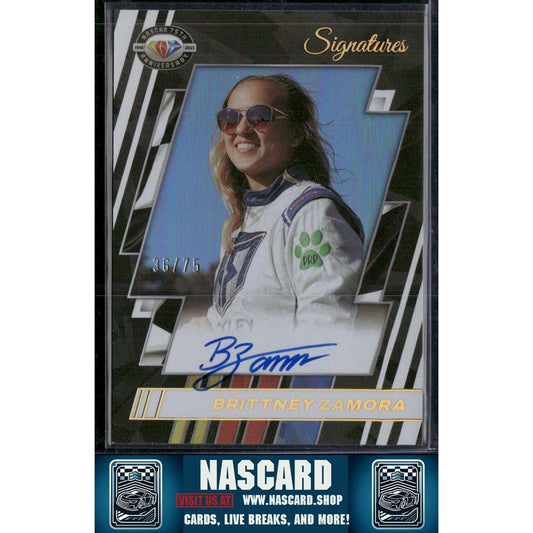2023 Panini Prime Brittney Zamora NASCAR 75th Anniversary Signatures Holo #/75