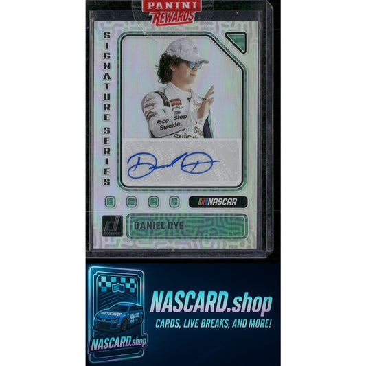 2024 Donruss #SS-DD Daniel Dye Signature Series - NASCARD.shop