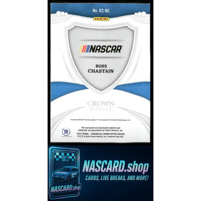2023 Panini Chronicles #EC-RC Ross Chastain Crown Royale Ecklar's Choice #/99