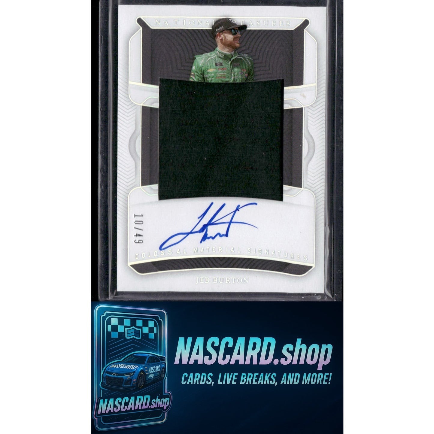 2023 National Treasures Jeb Burton Colossal Materials Signatures Holo Silver /49 - NASCARD.shop