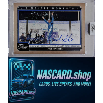 2025 Panini Turn Four #TM-AHL Austin Hill Timeless Moments Holo Silver #/49