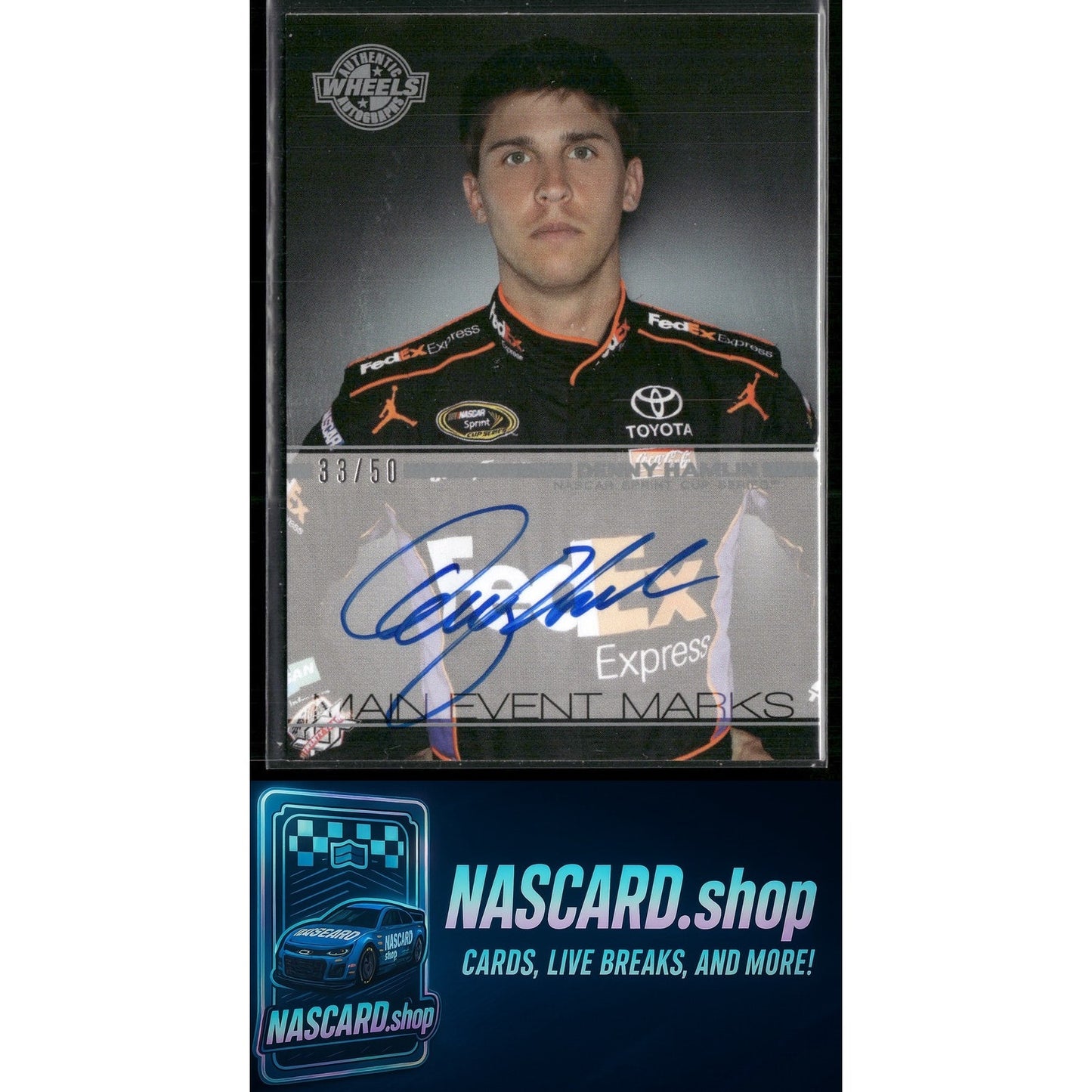 2011 Wheels Main Event #ME-DH Denny Hamlin Main Event Marks Silver #/50 - NASCARD.shop