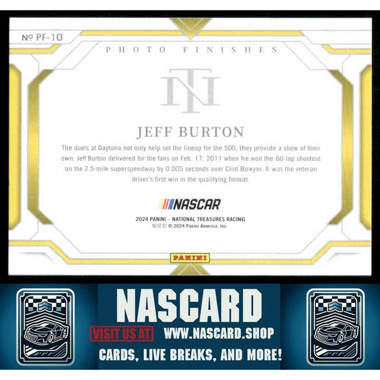 2024 Panini National Treasures #PF-10 Jeff Burton Photo Finishes #/35