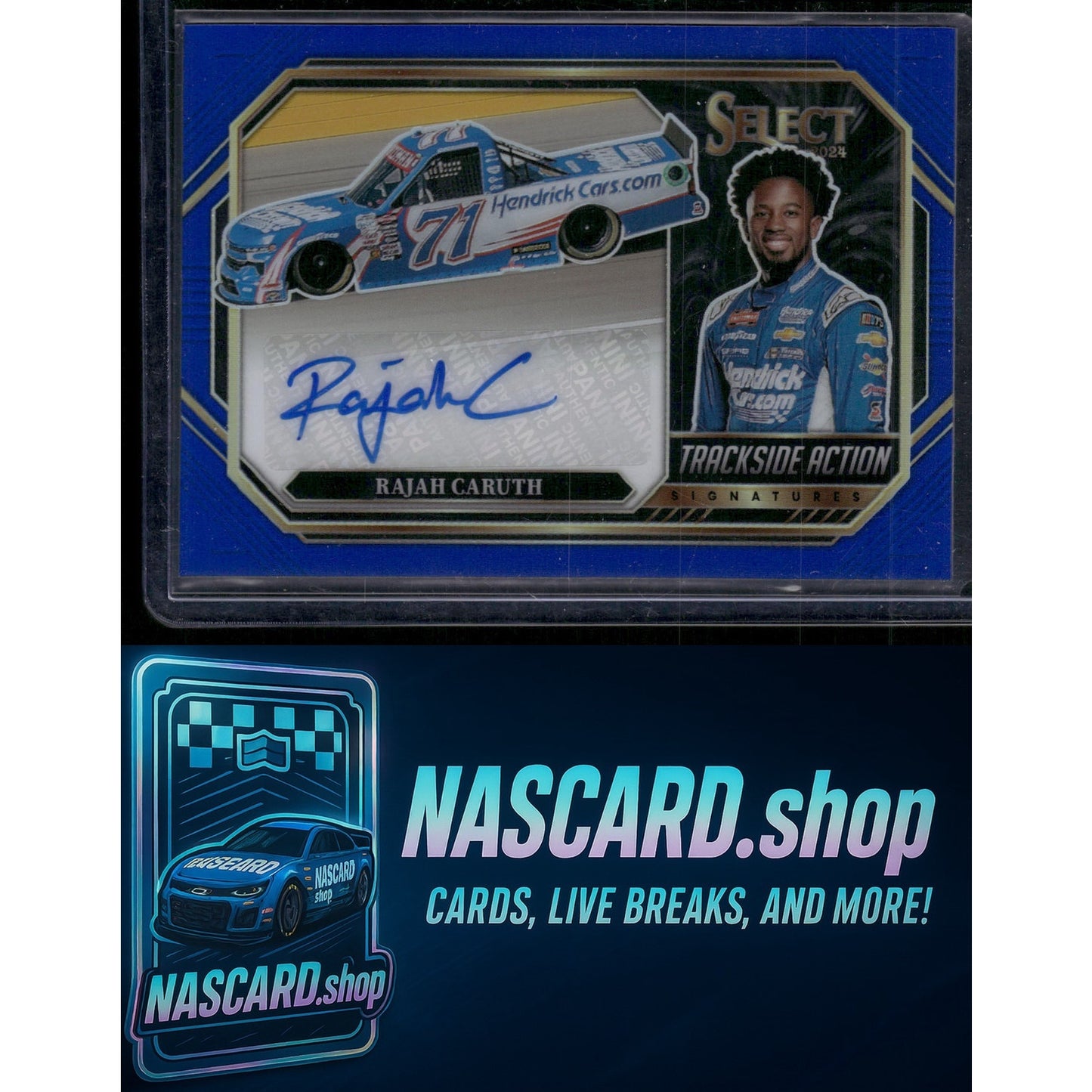 2024 Panini Select Rajah Caruth Trackside Action Signatures Blue Prizms #/99 - NASCARD.shop