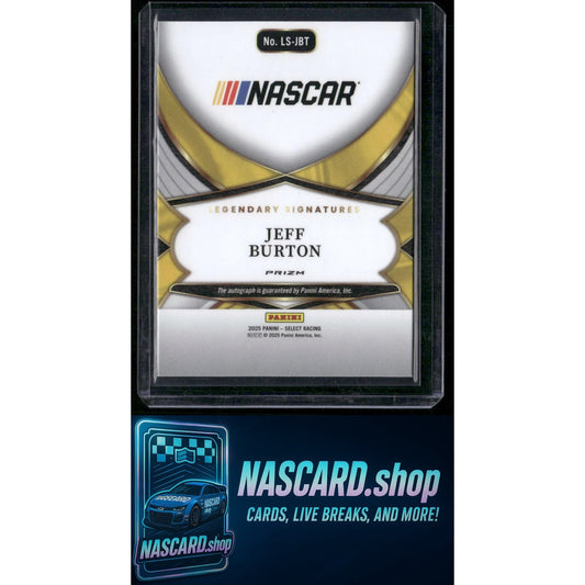 2025 Panini Select #LS-JBT Jeff Burton Legendary Signatures