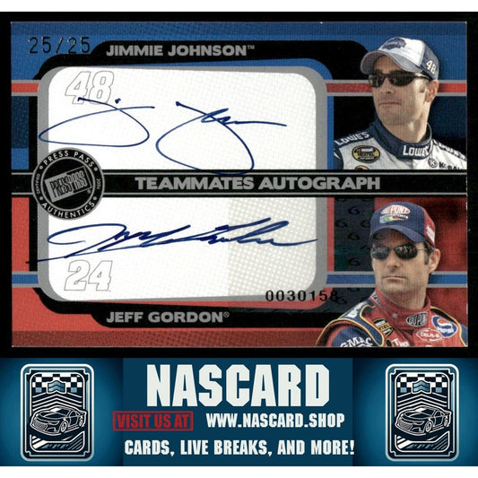 2006 Press Pass Eclipse Jimmie Johnson / Jeff Gordon Teammates Autographs 25/25