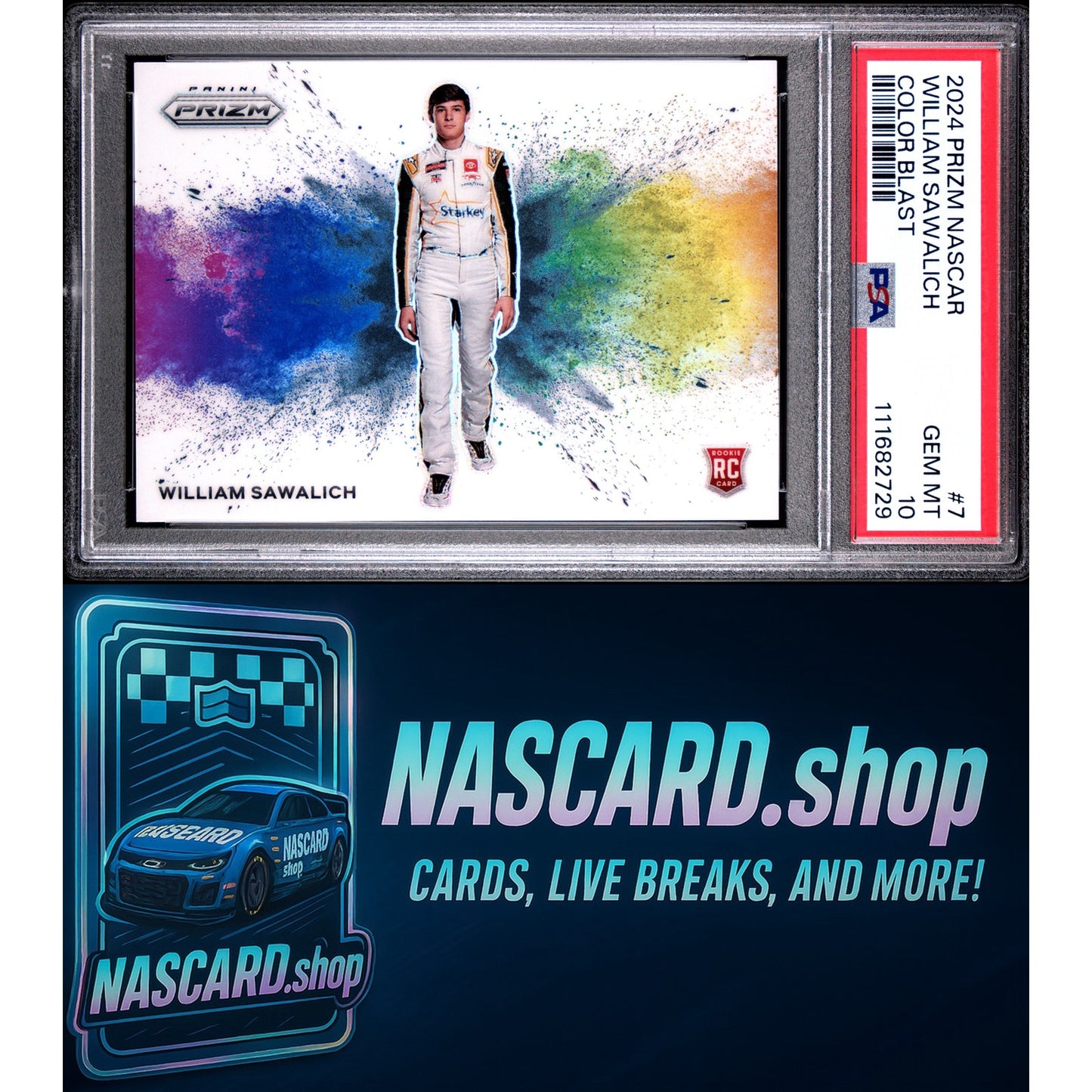 2024 Panini Prizm NASCAR Color Blast #7 William Sawalich RC PSA 10 - NASCARD.shop