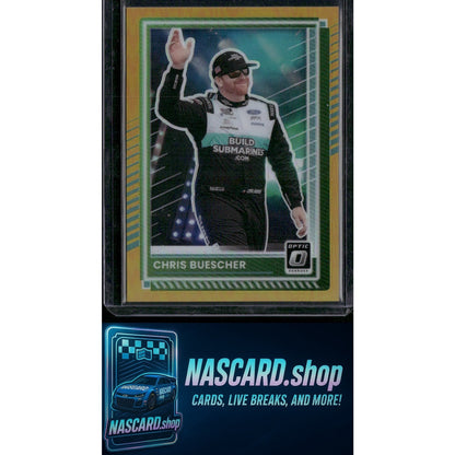 2025 Donruss #71 Chris Buescher Optic Gold #/10