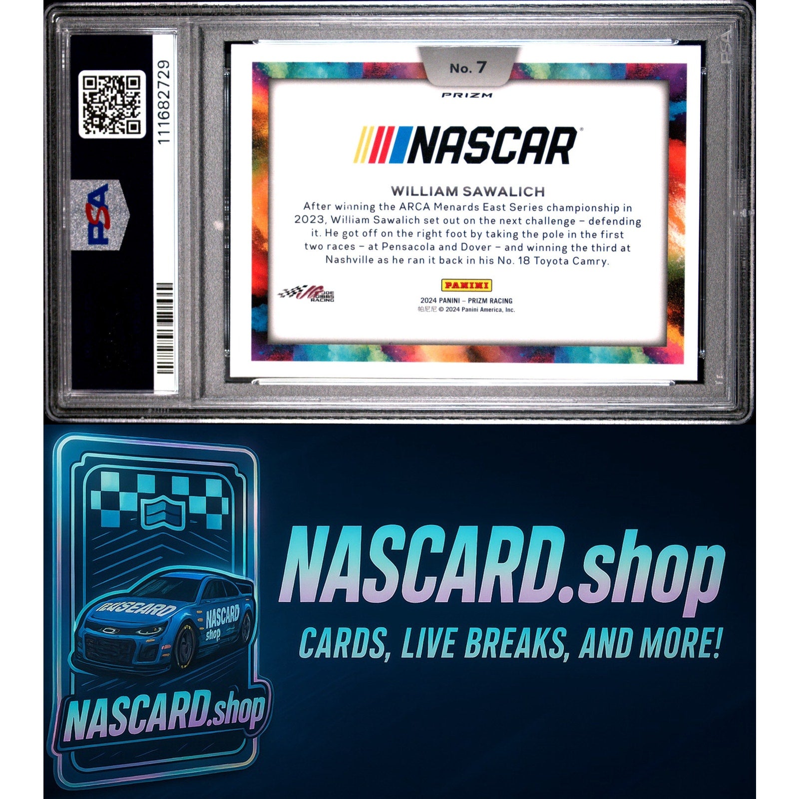 2024 Panini Prizm NASCAR Color Blast #7 William Sawalich RC PSA 10 - NASCARD.shop