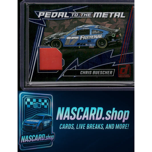 2025 Donruss #PM-CBR Chris Buescher Pedal to the Metal Materials