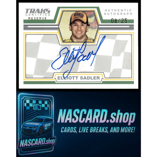 2006 Traks Reserve Elliott Sadler Autographs 25 #/25