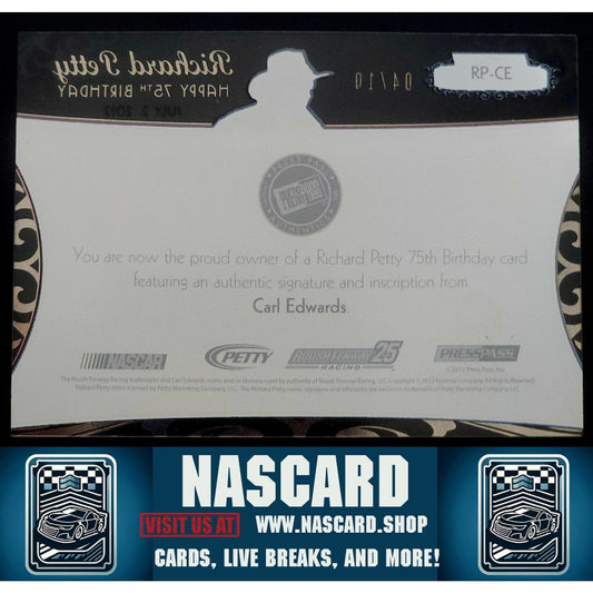 2012 Press Pass Showcase Petty 75 Birthday Gold Carl Edwards /10 Inscription