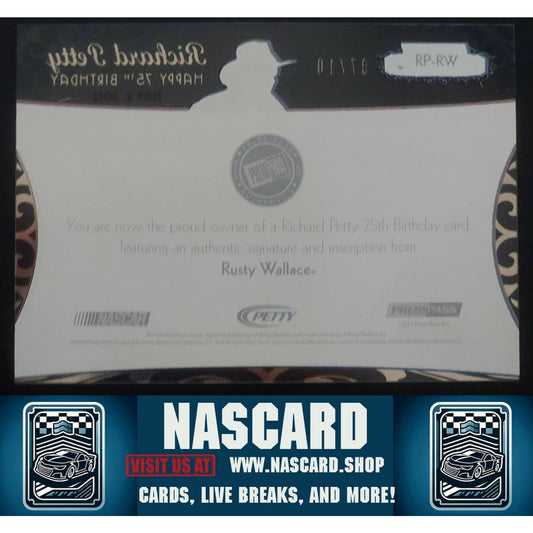 2012 Press Pass Showcase Petty 75 Birthday Gold Rusty Wallace /10 Inscription