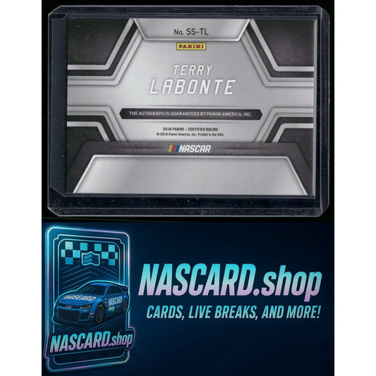 2018 Panini Certified #SS-TL Terry Labonte Signing Sessions Gold #/25