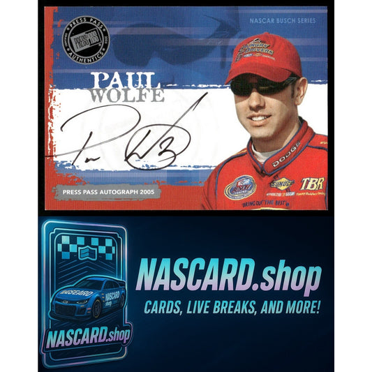 2005 Press Pass Paul Wolfe Autographs