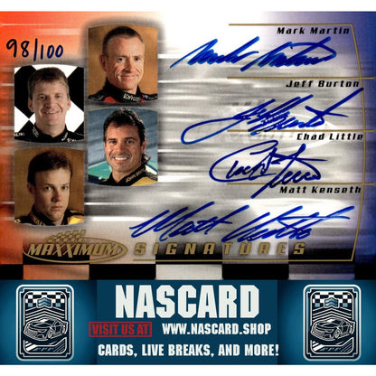 2000 Maxximum Mark Martin/Chad Little/Jeff Burton/Matt Kenseth Signatures #/100 - NASCARD.shop