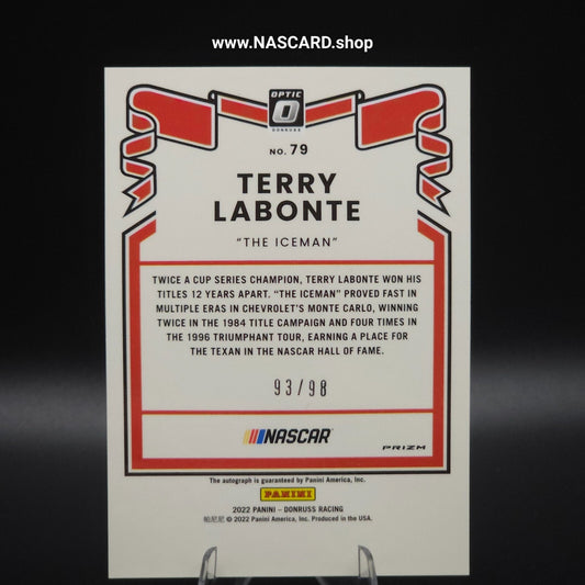 2022 Panini Donruss NASCAR - Optic Signatures Holo #79 Terry Labonte /98