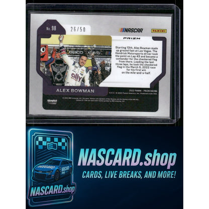 2022 Panini Prizm #98 Alex Bowman Checkered Flag Prizm #/50 - NASCARD.shop