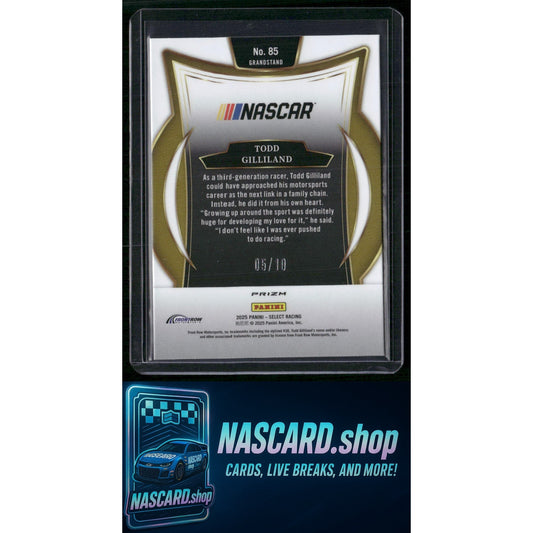 2025 Select Racing #85 Todd Gilliland Grandstand Gold Prizms #/10