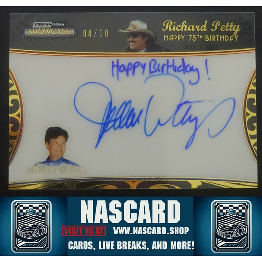 2012 Press Pass Showcase Petty 75 Birthday Gold Michael Waltrip /10 Inscription