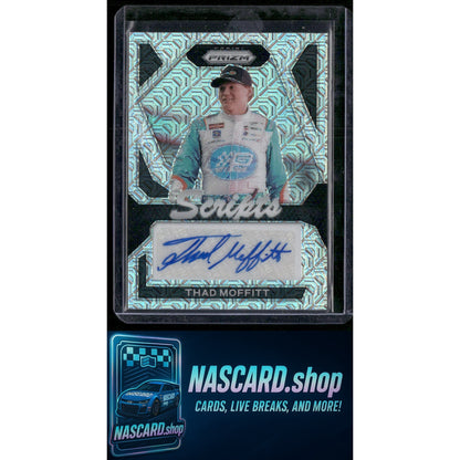 2024 Panini Prizm #S-TMT Thad Moffitt Scripts Mojo #/25 - NASCARD.shop