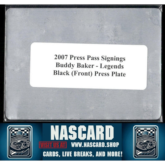 2007 Press Pass Signings Legends Black Press Plate Buddy Baker 1/1